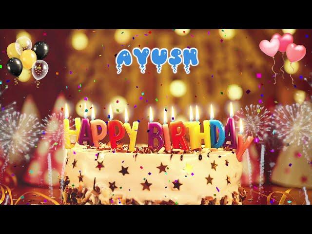 AYUSH Birthday Song – Happy Birthday Ayush