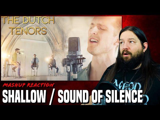 GORGEOUS! DUTCH TENORS reaction to:  Shallow / Sound of Silence Mashup