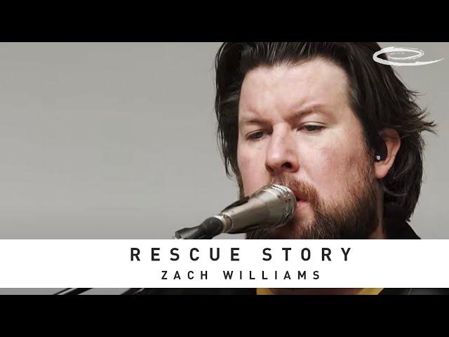 ZACH WILLIAMS - Rescue Story: Song Session