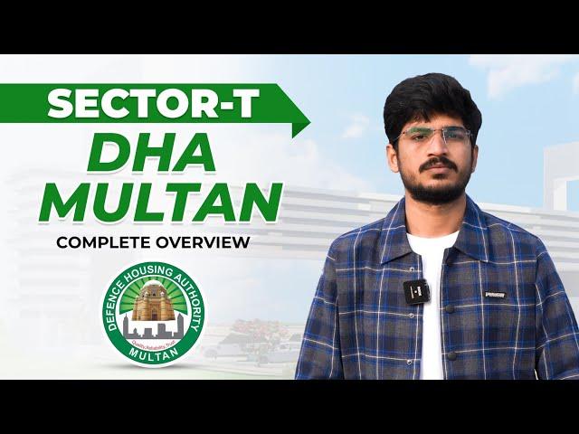 DHA Multan Sector - T || Complete Overview || Zafar Associates