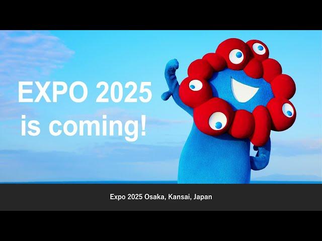 Overview of Expo 2025 Osaka, Kansai, Japan