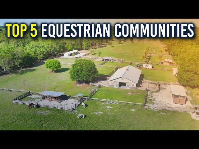 Top 5 Equestrian Communities