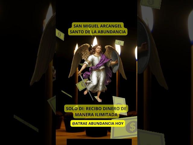  ¿Quieres abundancia? Reza esto a San Miguel HOY  #abundanciayprosperidad