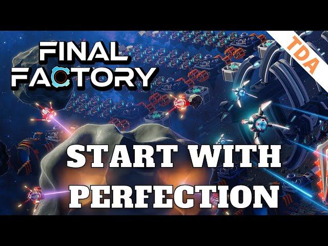 Efficiently handle the Early Game  | Final Factory Guide