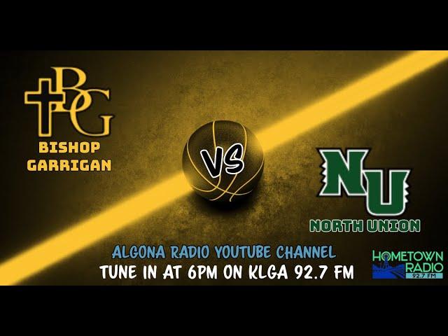Bishop Garrigan vs. North Union High School Basketball