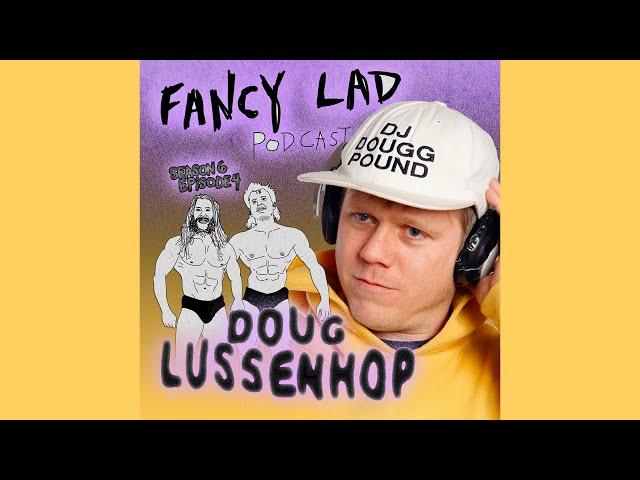 Fancy Lad Podcast S6Ep4: Dark Bone for Bob w/Doug Lussenhop