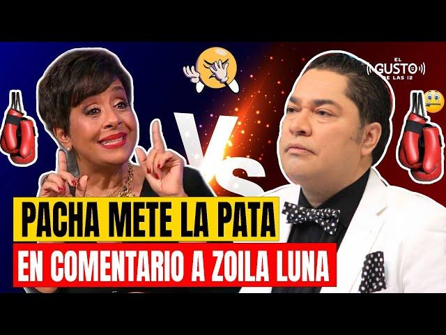 PACHA METE LA PATA EN COMENTARIO A ZOILA LUNA