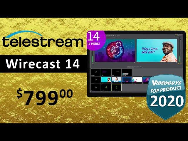 Telestream Wirecast 14 Top Streaming Software of 2020 by Videoguys