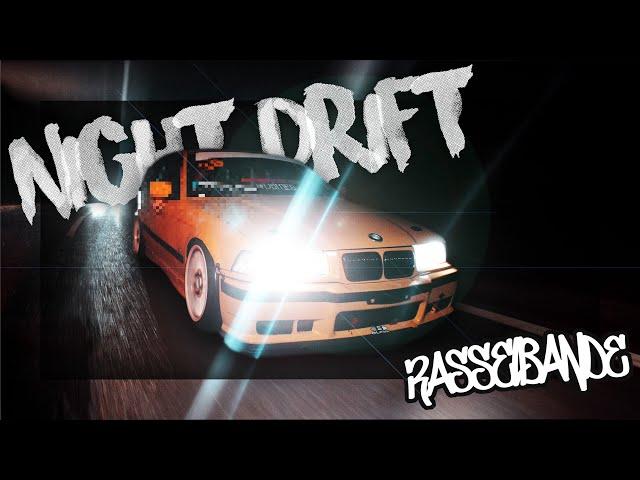 E36 Night Drift Session | Rasselbande