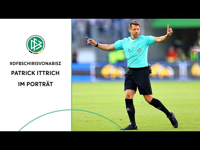 Patrick Ittrich im Porträt | #DFBSchirisvonAbisZ