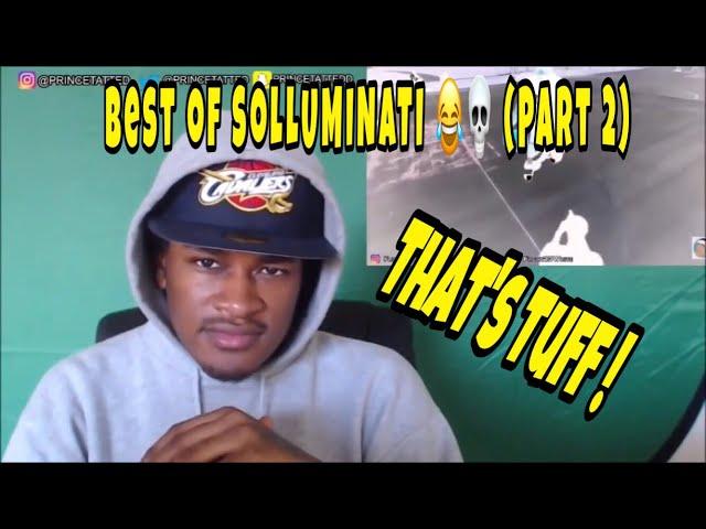 BEST OF SOLLUMINATI (FUNNIEST REACTIONS & MOMENTS) PART 2 