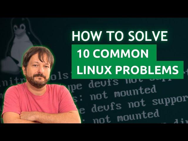 10 Common Linux Issues and How to Fix Them