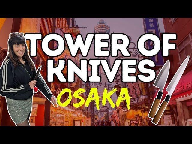 The BEST Japanese Souvenir  - Tower of Knives, Osaka Japan