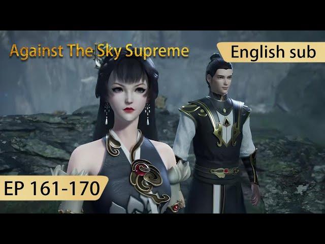 [Eng Sub] Against The Sky Supreme 161-170  full episode highlights