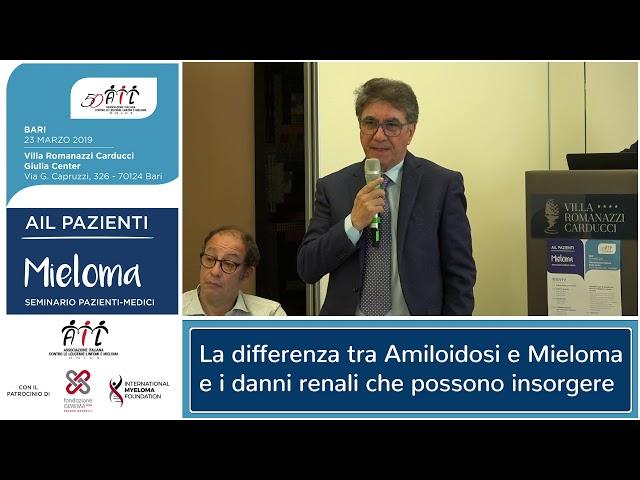 La differenza tra Amiloidosi e Mieloma | Domande e risposte – Bari, 23/03/19