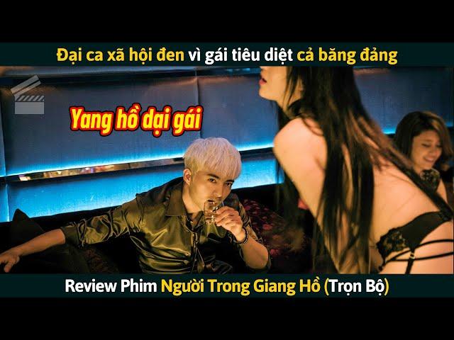 [Review Phim] Đại Ca Xã Hội Đen Vì Gái Tiêu Diệt Cả Băng Đảng