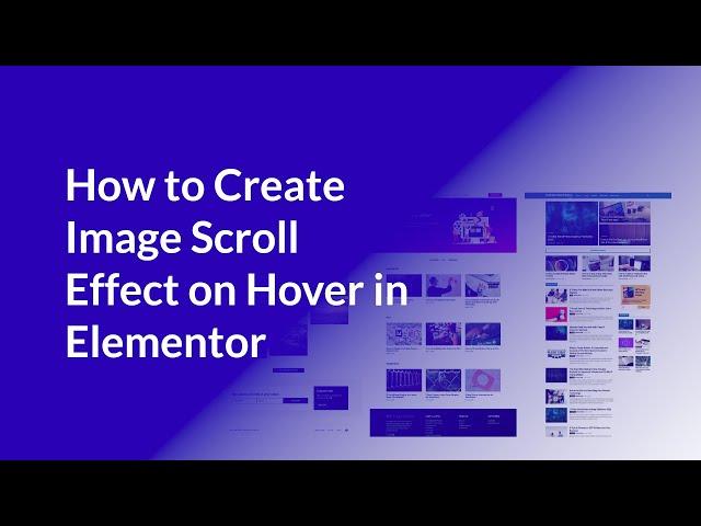 How to Create Image Scroll Effect on Hover in Elementor