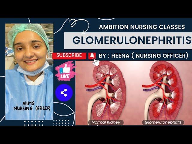 Glomerulonephritis | Cause | Symptoms | Pathophysiology | Treatment | What is Glomerulonephritis