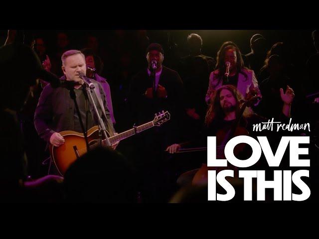 Love Is This - Matt Redman (Live)