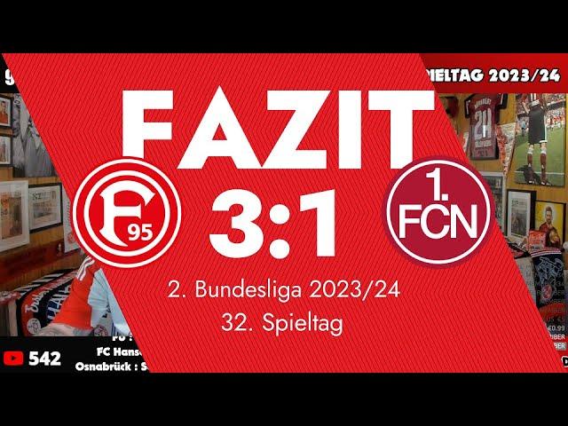 32. Spieltag | F95 : 1. FCN 3:1 | 2. Bundesliga 2023/24 | Fazit