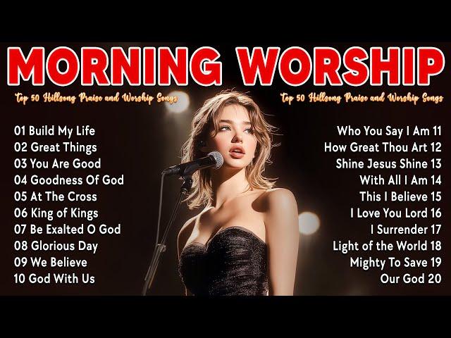 Praise Songs Of HILLSONG WORSHIP Greatest Ever 2025 - Top 50 Hillsong Praise and Worship Songs