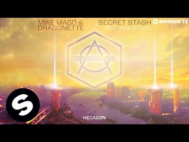 Mike Mago & Dragonette - Secret Stash (The Him Remix)