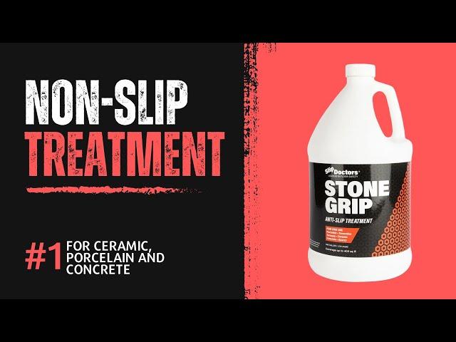 Stone Grip Non-Slip for Ceramic or Porcelain Tiles & Concrete – Slip Resistant Finish in Minutes