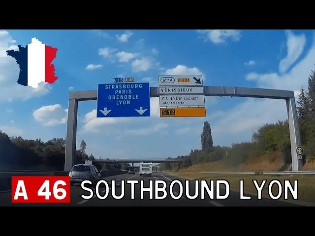 France (F): A46 Southbound Lyon