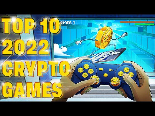 Top 10 Highest Paying Crypto Games / Best Blockchain Games 2022