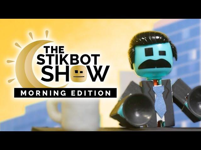 The Stikbot Show: Morning Edition (Episode 1)