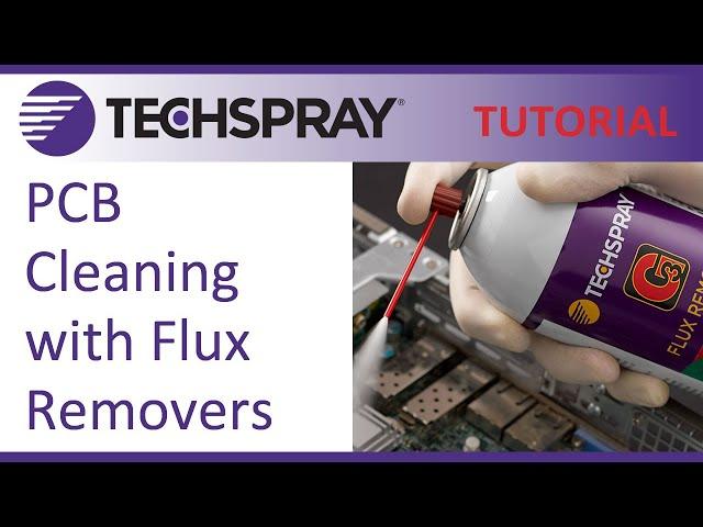 How to use Techspray Flux Remover