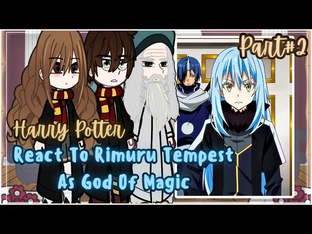 Harry Potter React To Rimuru Tempest  As God Of Magic || Gacha Reactions || Part 2/2