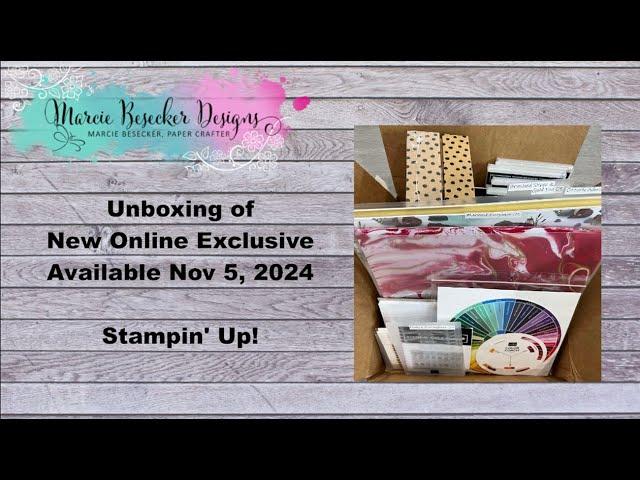 Unboxing of New Online Exclusives Available Nov 5, 2024 -   Stampin' Up!