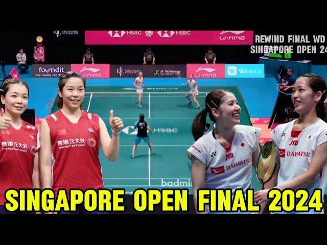 Rewind ! Chen/Jia VS Matsuyama/Shida | Badminton Highlights Final Singapore Open 2024