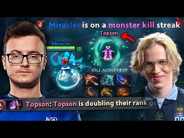 MIRACLE meets TOPSON's Doubling down his MMR with BEST Hero dota 2