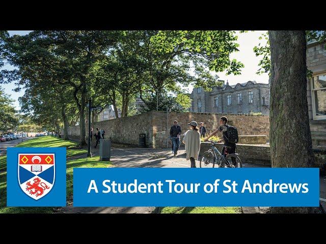 A Student Tour of St Andrews