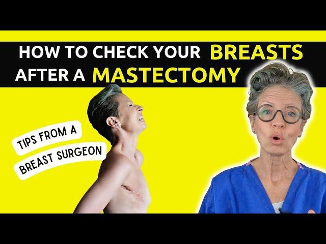 How to check your breasts after a mastectomy for BREAST CANCER || Dr Liz O'Riordan