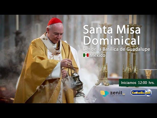 Misa dominical desde la Basílica de Guadalupe . 30/junio/2024 12:00 hrs.