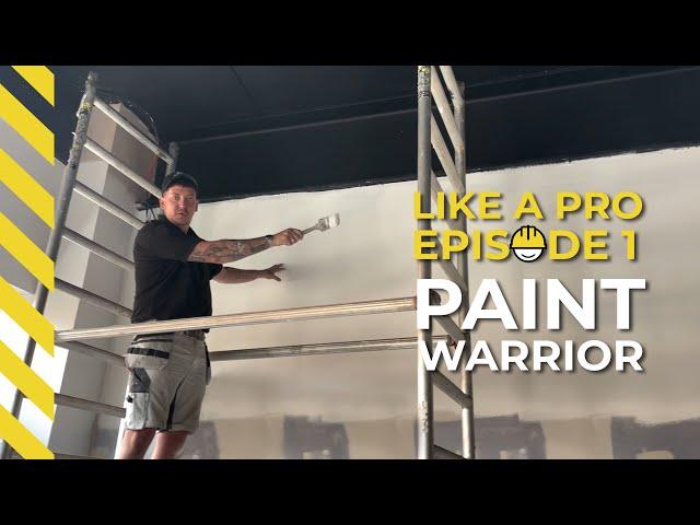 Paint Warrior | Like A Pro Episode 1