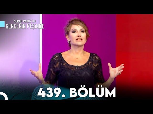 Gerçeğin Peşinde 439. Bölüm