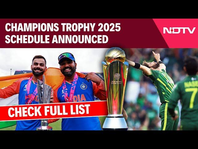 Champions Trophy Schedule | Champions Trophy 2025 Schedule Announced, India Vs Pakistan On Feb 23