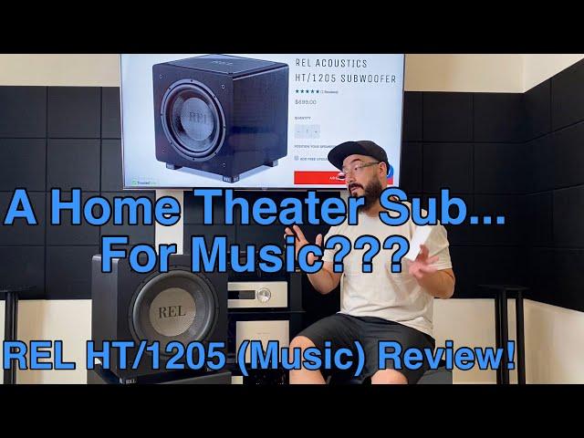 REL HT 1205 Subwoofer Review! (a theater sub that delivers for hifi music)