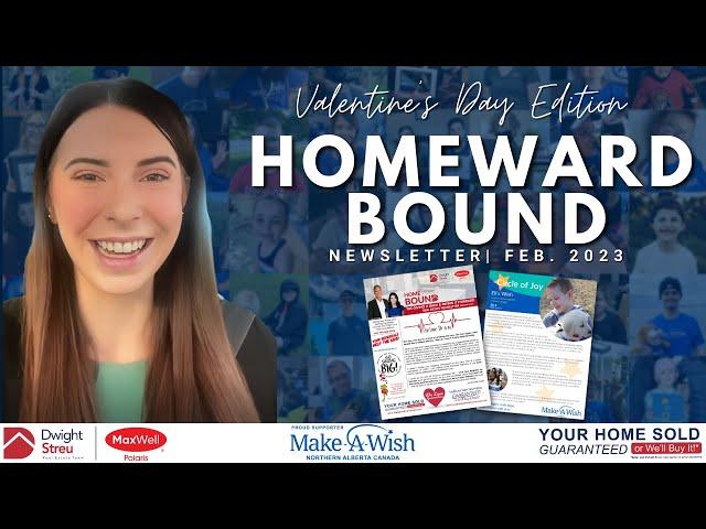 HOMEWARD BOUND REAL ESTATE NEWSLETTER Feb 2023 | Haley Streu with the Dwight Streu Real Estate Team!