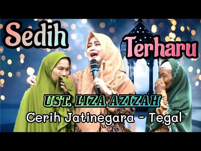 Semua Jama'ah Menangis Gara-Gara Lagu Keramat || Ustadzah Liza Azizah || Cerih - Jatinegra Tegal