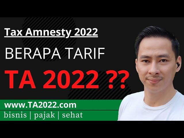 MAU IKUT TAX AMENSTY 2022? INI TARIF NYA !! | www.TA2022.com