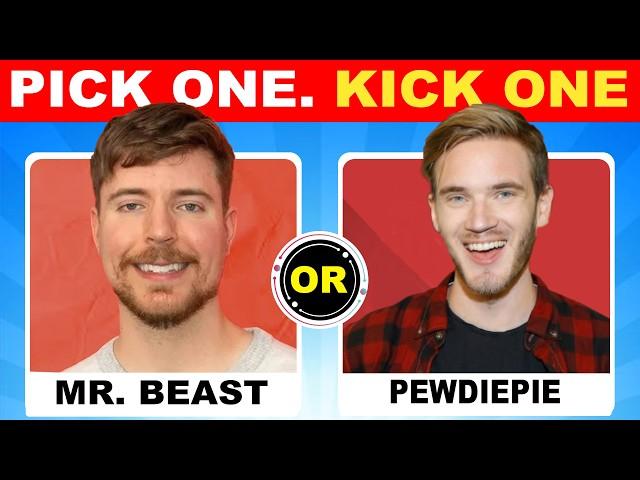 Pick One, Kick One YouTubers & TikTokers  Edition – Who is Better 