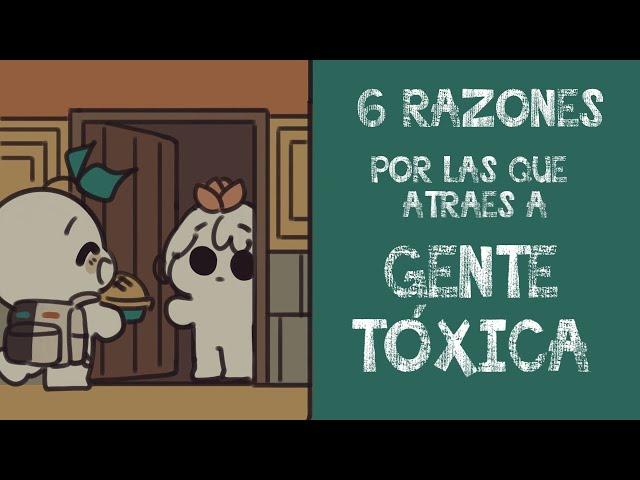 6 Razones por las que Atraes a Gente Tóxica | PSYCH2GO