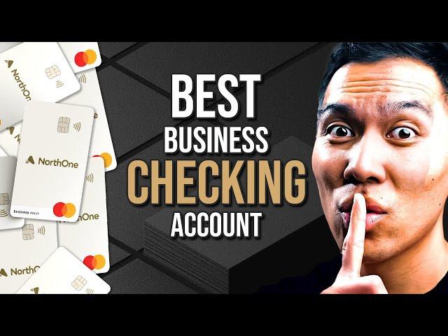 Best Business Checking Account? - NorthOne Business Checking Review