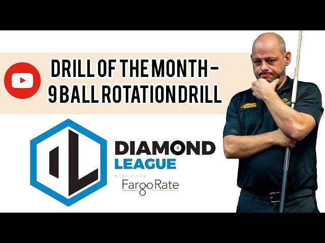 Diamond pool league powered by Fargo rating drill of the month | 9-BALL ROTATION DRILL