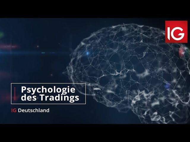 Psychologie des Tradings | IG Deutschland